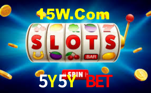5Y5Y Bet